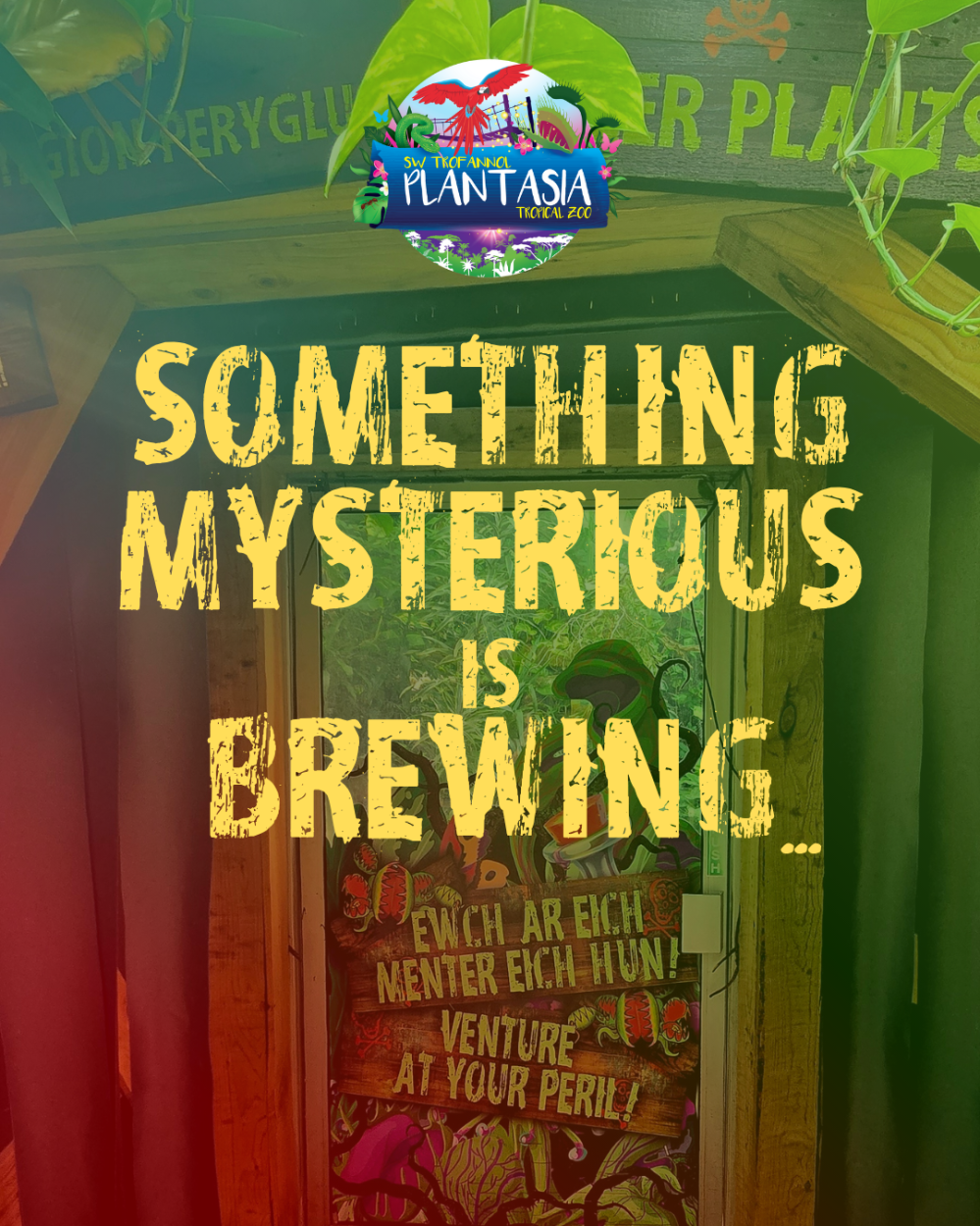 A door in the background with a red - green overlay and SOMETHING MYSTERIOUS IS BREWING written in yellow